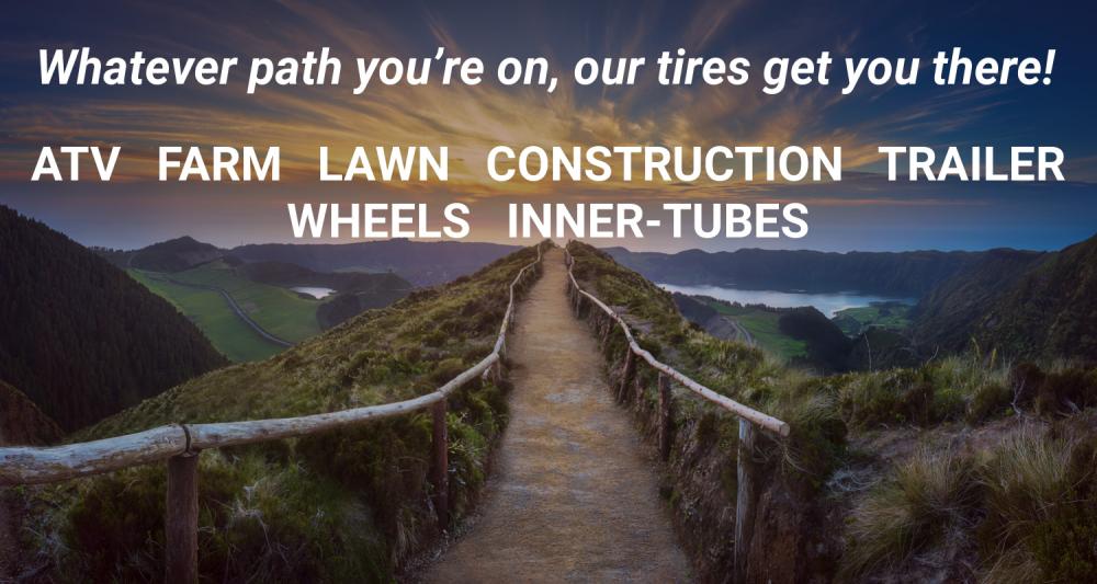 OUR TIRES GET YOU THERE!